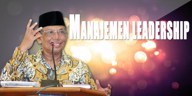 Manajemen Leadership [KH.Hasyim Muzadi]
